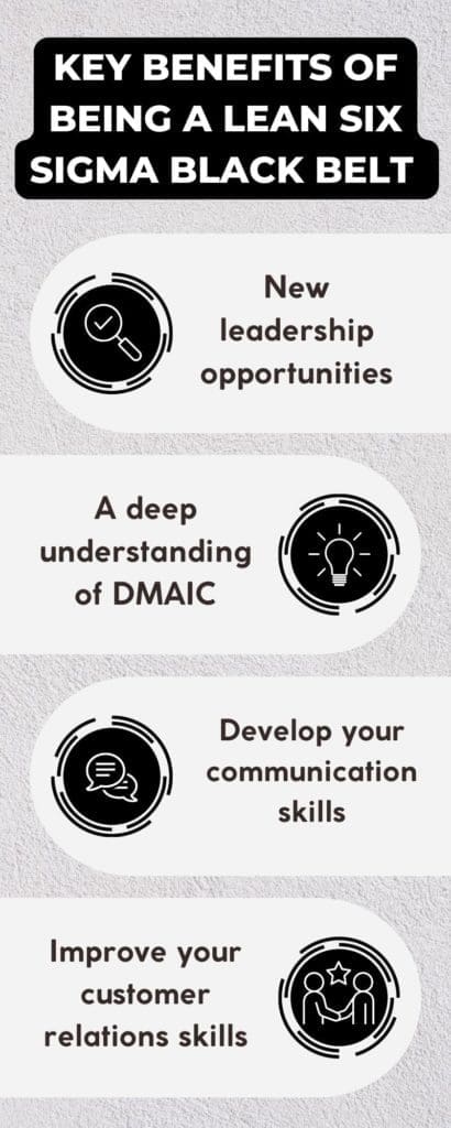 Top 5 benefits of becoming a Lean Six Sigma Black Belt.