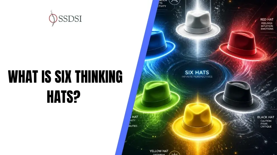 What Is Six Thinking Hats? The Six Hats, and How It Connects to Six Sigma