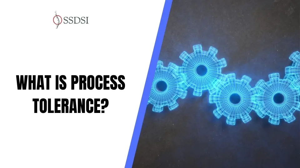 What Is Process Tolerance? Definition, Limits, Capability Indices, and Six Sigma
