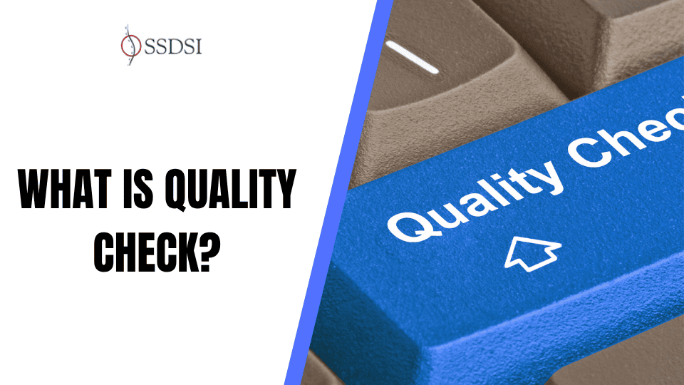 Quality Check: Definition, Types, and How to Design One